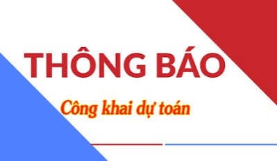 Quyết định về việc công khai dự toán thu - chi 6 tháng năm 2026